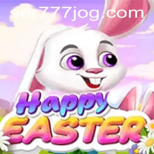 Descubra as Emoções do Jogo HappyEaster com SER777.COM