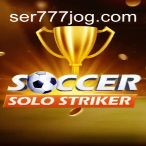 Descubra 'SoccerSoloStriker': O Novo Fenômeno dos Jogos com SER777.COM